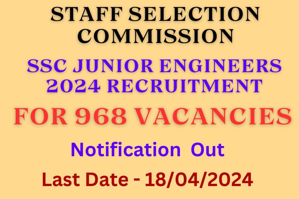 SSC Junior Engineers 2024 Recruitment