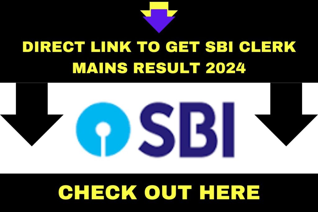 SBI Clerk Mains Result 2024 Download