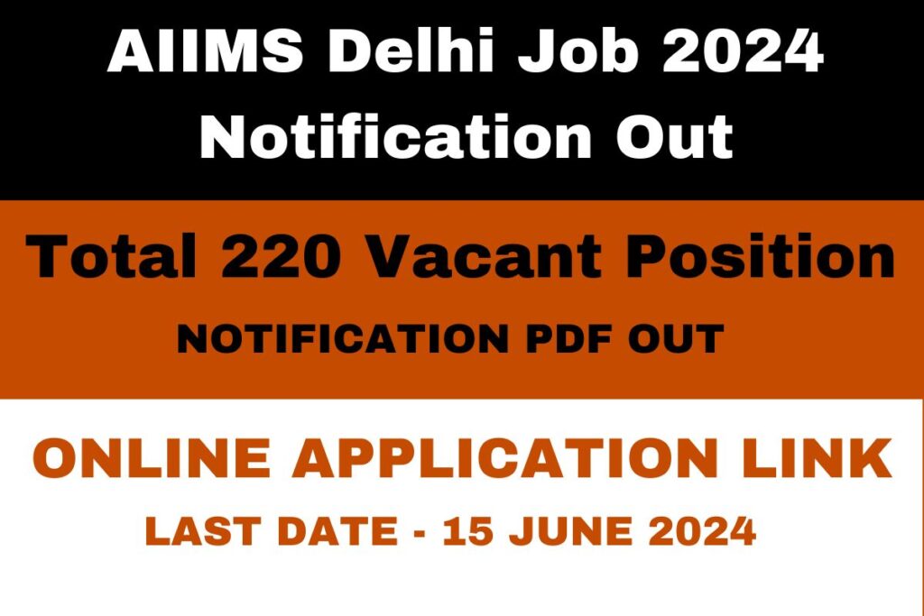 AIIMS Delhi Job 2024 Notification