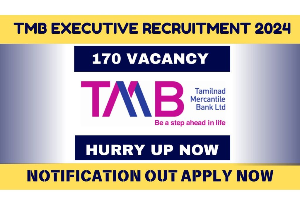 TMB Executive Bharti 2024