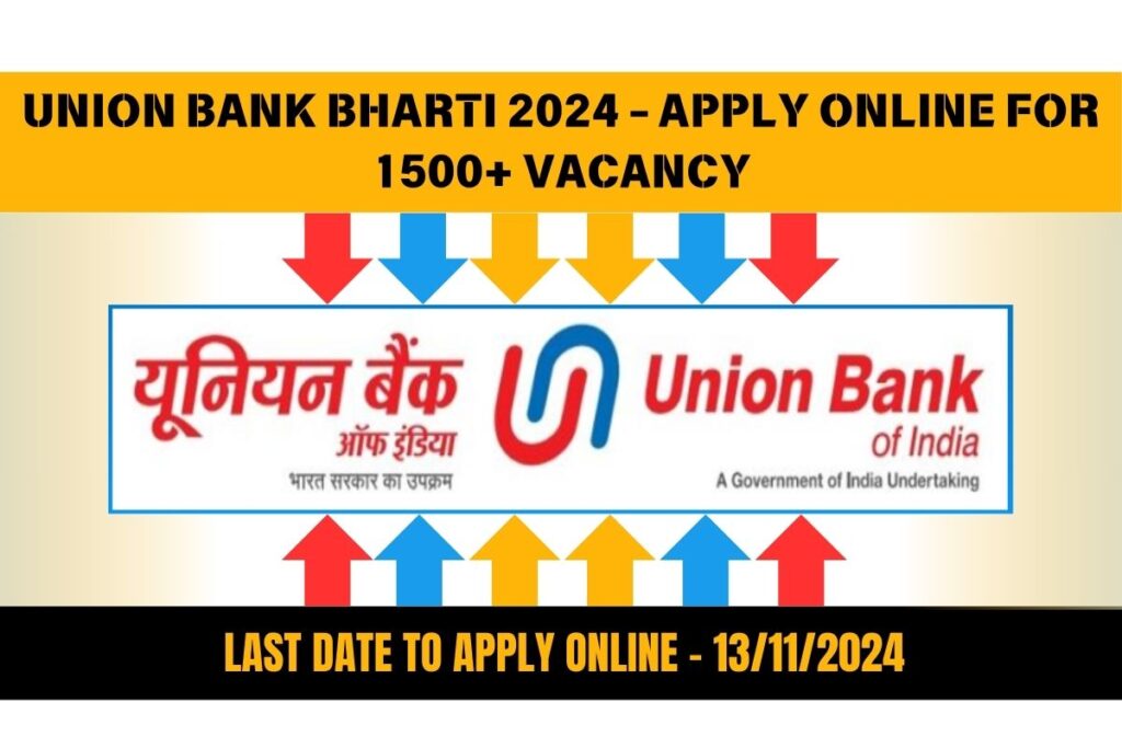 Union Bank of India Bharti 2024