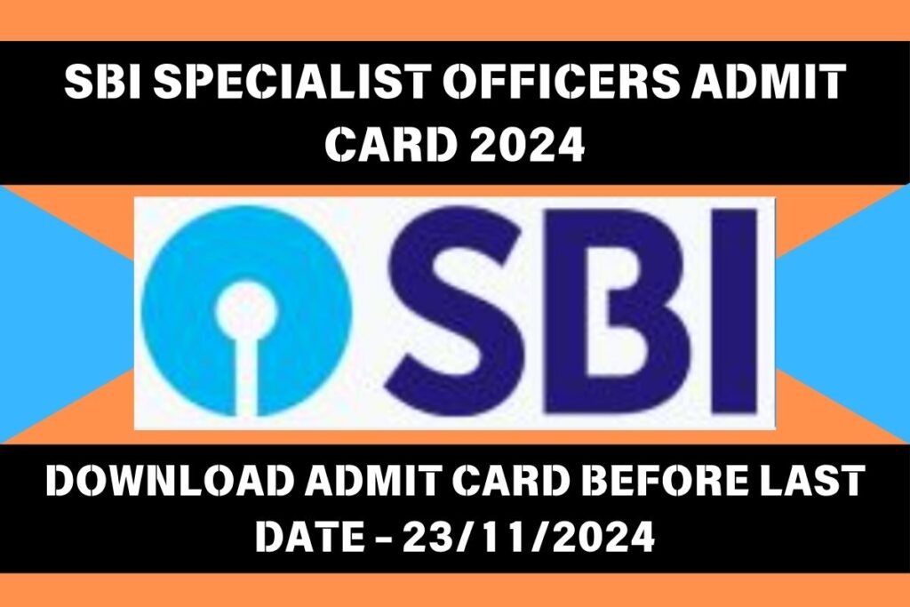 SBI SO Admit Card 2024